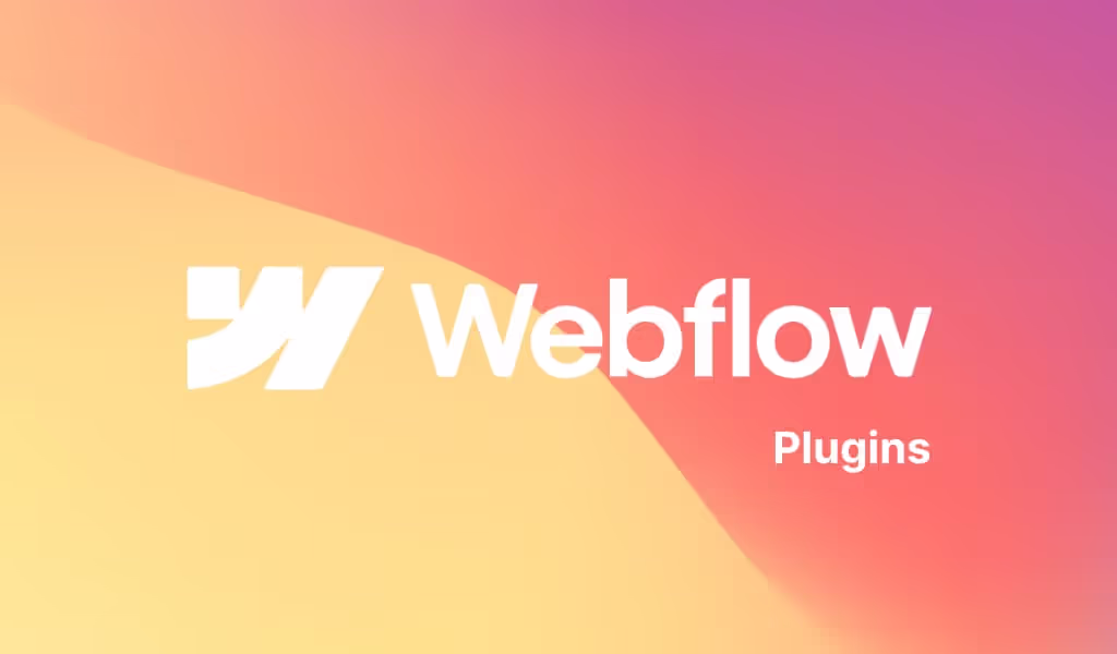 15 plugins Webflow pour améliorer les capacités de vos pages